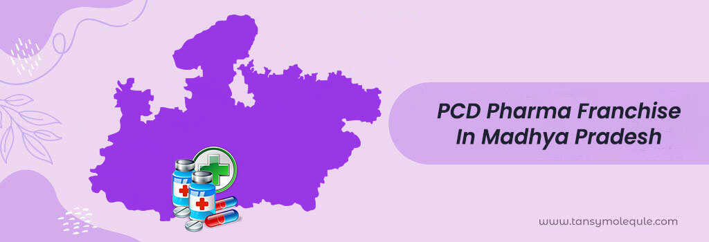 PCD Pharma Franchise in Madhya Pradesh